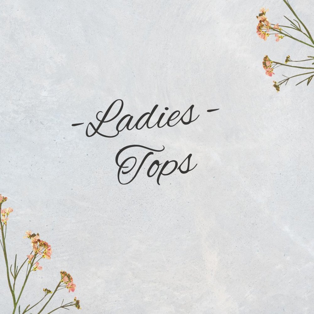 Ladies - Tops